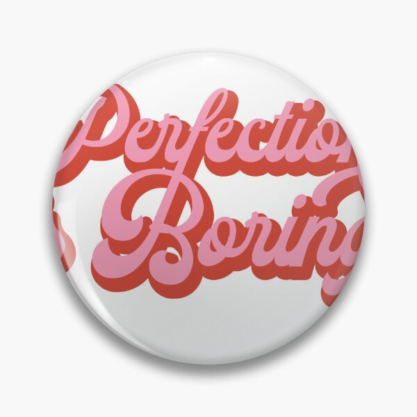 Item preview, Perfection is boring designed and sold by SocialSavvyLLC.