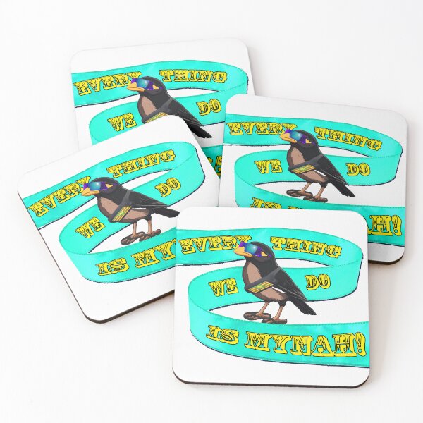 Item preview, Every Thing we do is Mynah designed and sold by HotSteppa.