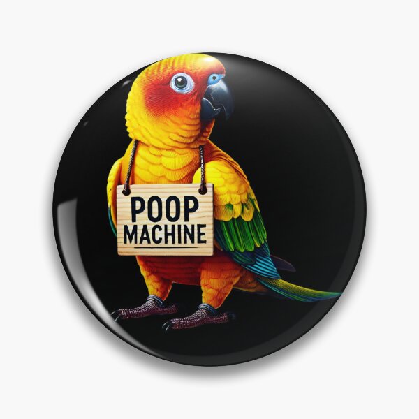 Item preview, Funny Poop Machine Sun Conure Parrot Lover Birding Meme designed and sold by Kimberley King Art  King Art.