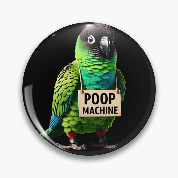 Item preview, Funny Poop Machine Nanday Conure Parrot Lover Birding Meme designed and sold by Kimberley King Art  King Art.