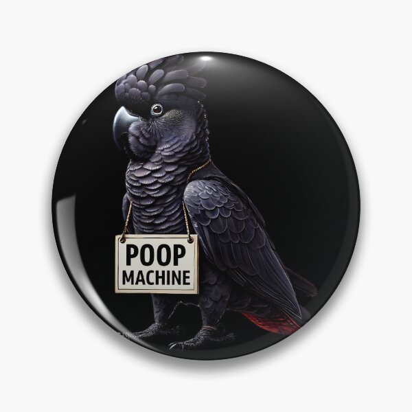Item preview, Funny Poop Machine Black Cockatoo Parrot Lover Birding Meme designed and sold by Kimberley King Art  King Art.
