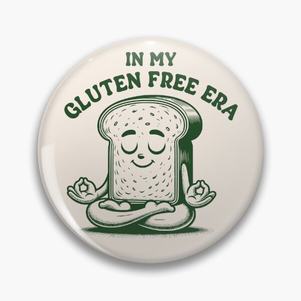 Item preview, In My Gluten Free Era Gluten Intolerant Meditative Bread designed and sold by KLArtzStore.