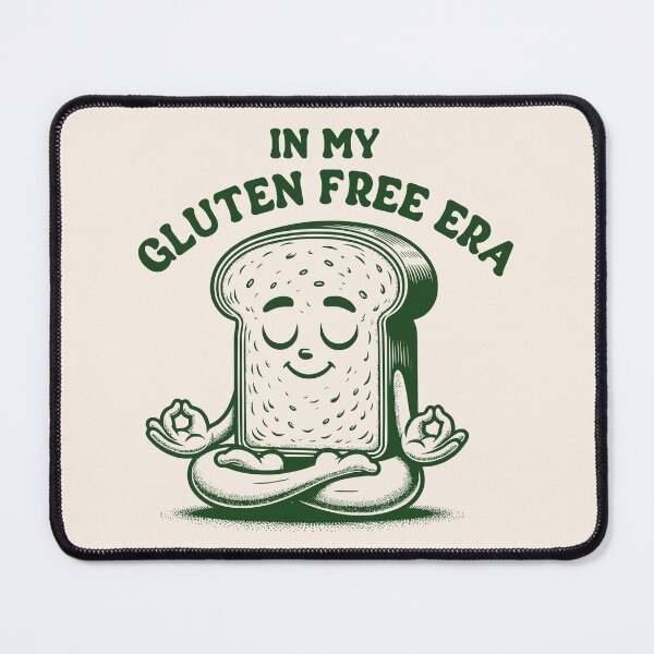 Item preview, In My Gluten Free Era Gluten Intolerant Meditative Bread designed and sold by KLArtzStore.