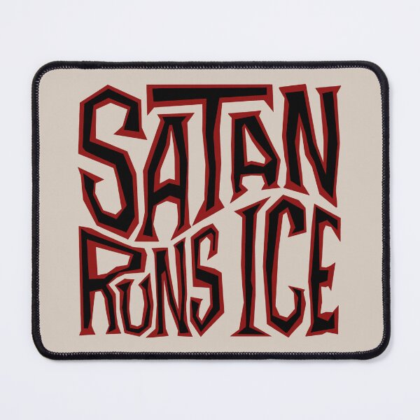 Item preview, Satan Runs ICE Word Art designed and sold by Unhinged Heather.