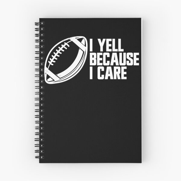 Item preview, I Yell Because I Care Football Parent Funny Football Fan Gear designed and sold by DynamicDesign.