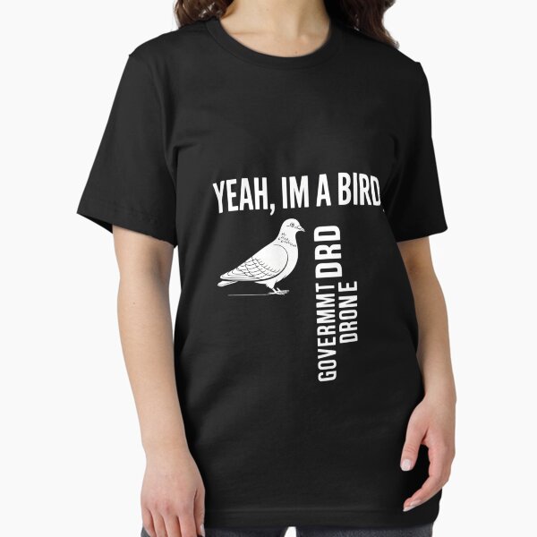 Item preview, Yeah Im A Bird Government Drone designed and sold by KarstenNoanra.
