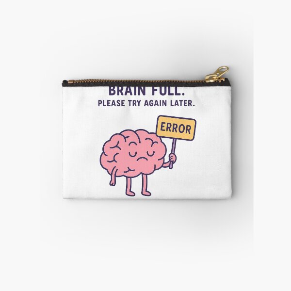 Item preview, Brain Full – Funny Mental Overload Design designed and sold by opiniondh.