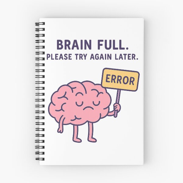 Item preview, Brain Full – Funny Mental Overload Design designed and sold by opiniondh.