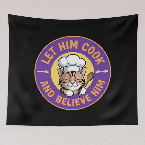 Item preview, Let Him Cook And Belive Him designed and sold by Sea4Adventures.