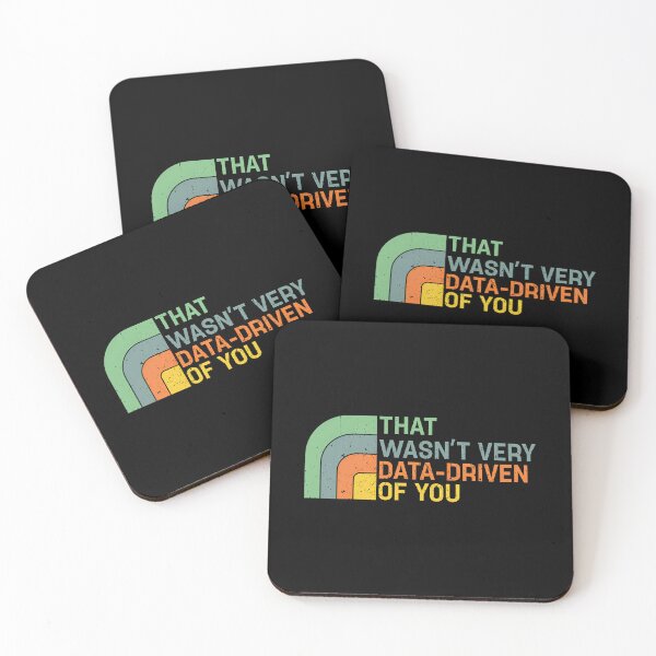 Item preview, That Wasn’t Very Data-driven Of You - Data Analyst designed and sold by eliasmariano.