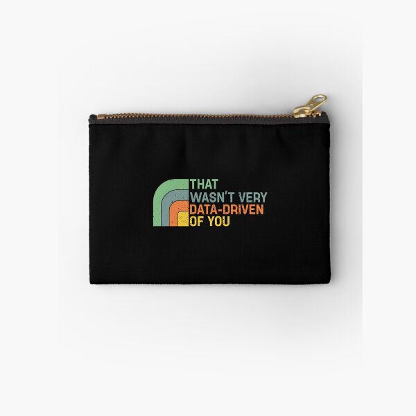 Item preview, That Wasn’t Very Data-driven Of You - Data Analyst designed and sold by eliasmariano.