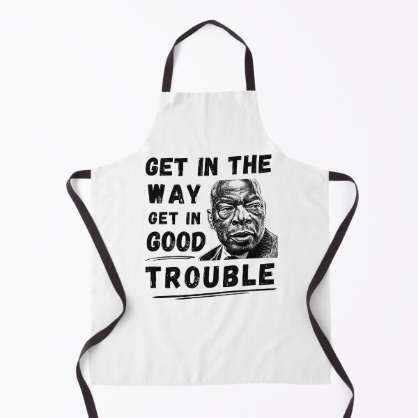 Item preview, John Lewis Get in Good Trouble designed and sold by gillys.