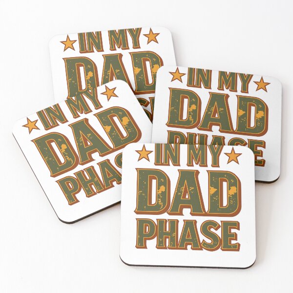Item preview, In My Dad Phase  designed and sold by CharmStudio.