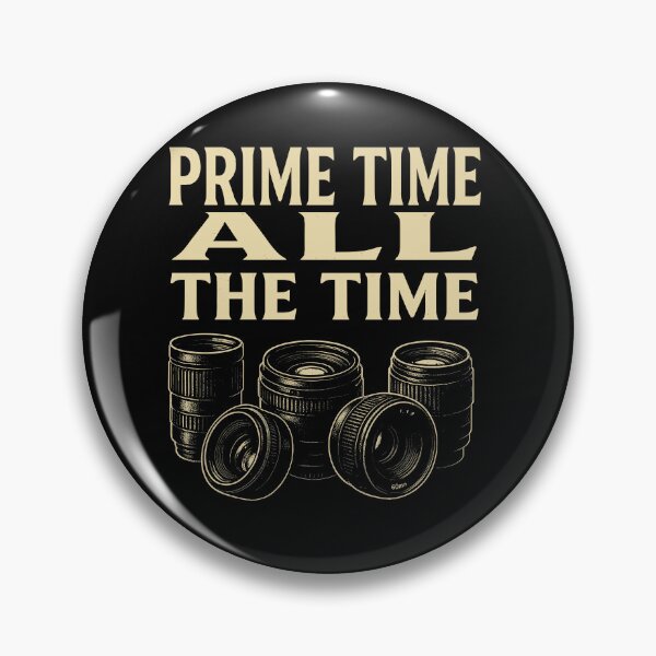 Item preview, Prime Time All the Time Photography Tee designed and sold by ThreadQuirk.