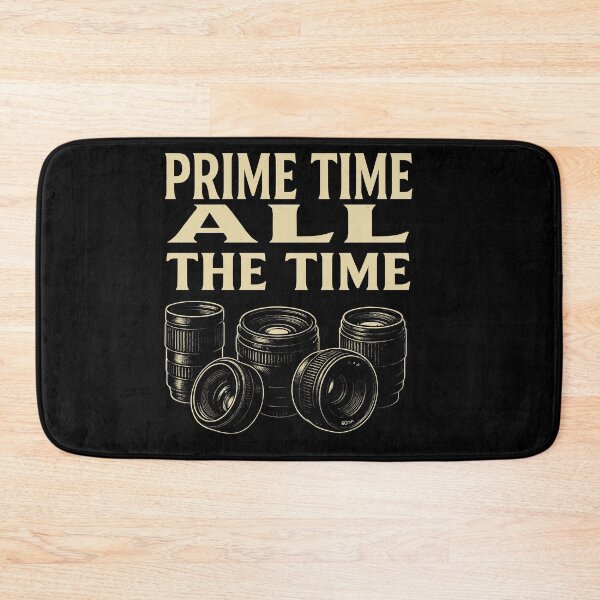 Item preview, Prime Time All the Time Photography Tee designed and sold by ThreadQuirk.