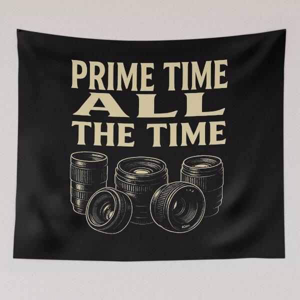 Item preview, Prime Time All the Time Photography Tee designed and sold by ThreadQuirk.