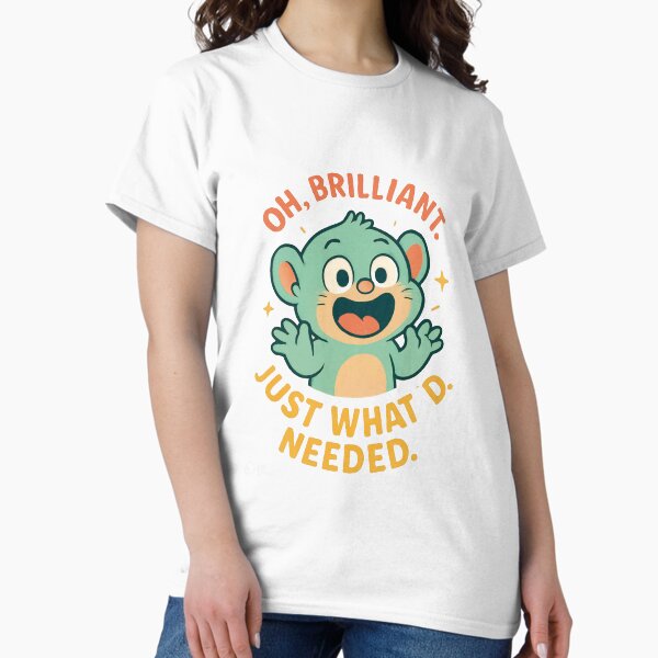 Item preview, Brilliant St What's Needed - Whimsical British Humor T-Shirt | Playful Typography Design | Quirky Statement Tee designed and sold by Oftima.