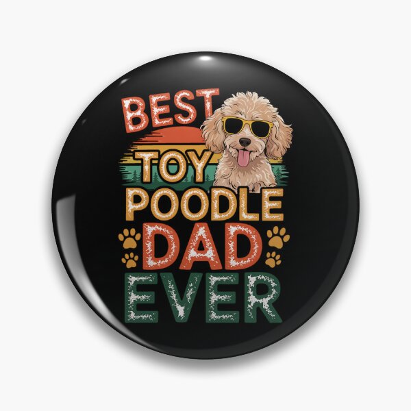 Item preview, Best Toy Poodle Dad Ever Vintage Poodle Dog Father's Day designed and sold by BakeryDozen.