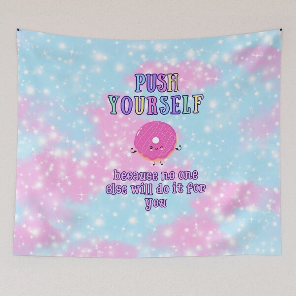 Item preview, Push Yourself Donut | Kawaii Motivational Quote designed and sold by MagicContOasis.
