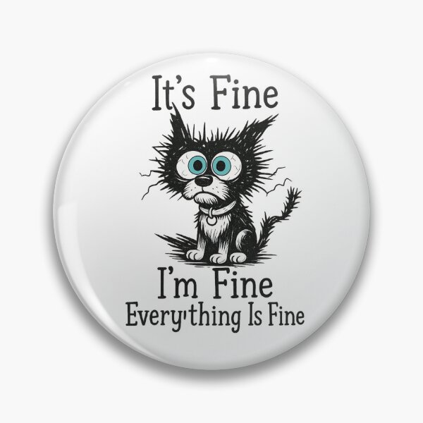Item preview, It's Fine. I'm Fine. Everything Is Fine – Dog Edition designed and sold by antihero-store.