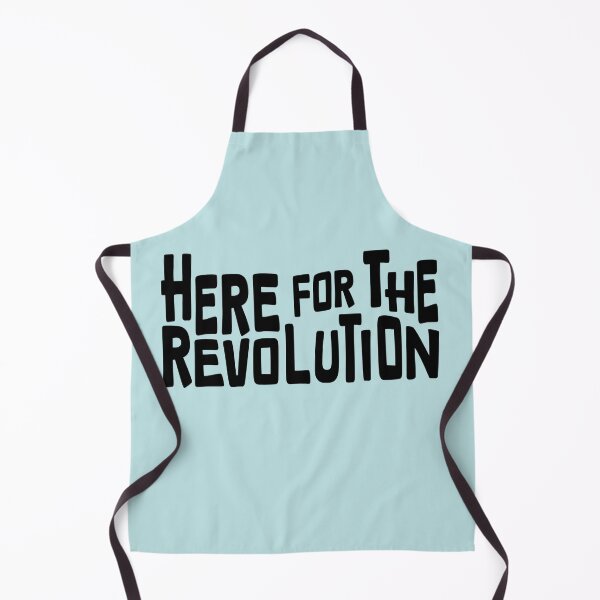 Item preview, Here for the Revolution Word Art designed and sold by Unhinged Heather.