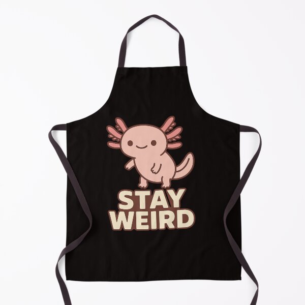 Item preview, Stay Weird – Cute Axolotl Quirky Animal Design designed and sold by Tadeusz1.
