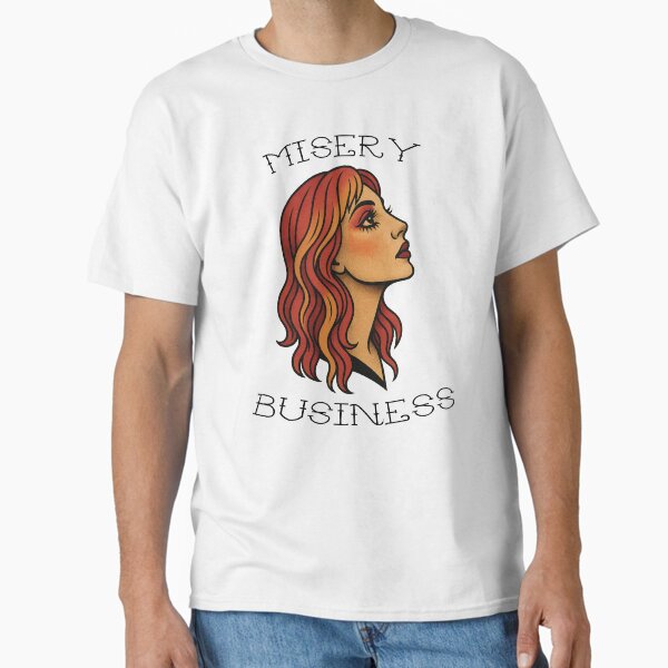 Item preview, Misery Business  - Graphic designed and sold by Trad and Sad.