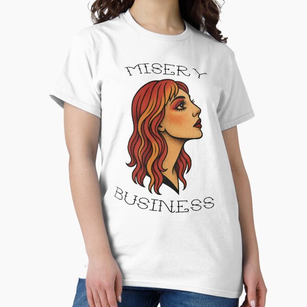 Item preview, Misery Business  - Graphic designed and sold by Trad and Sad.