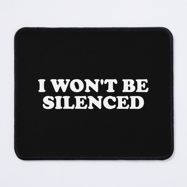Item preview, I Won't Be Silenced designed and sold by xhearalisa.