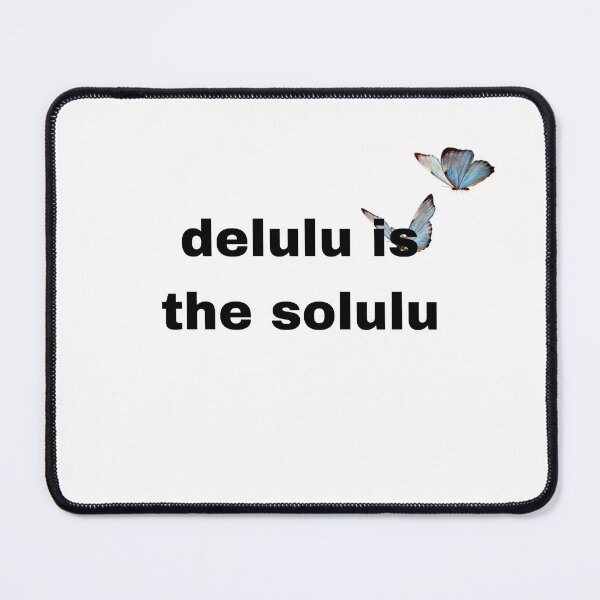 Item preview, "Delulu is the Solulu" with Butterflies designed and sold by eva-aestheticcc.