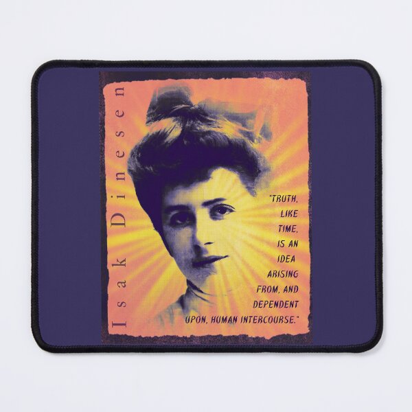 Item preview, Isak Dinesen quote: “Truth, like time, is an idea arising from, and dependent upon, human intercourse.” designed and sold by artbleed.