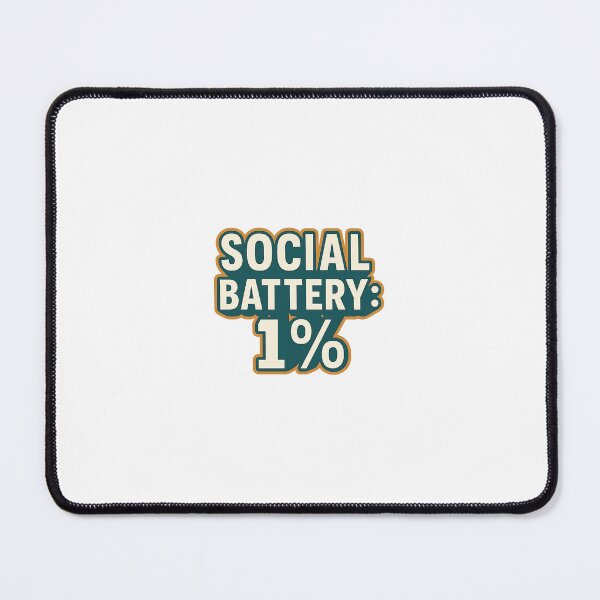 Item preview, Social Battery 1% – Funny Introvert Burnout Quote Design designed and sold by theaussiedream.
