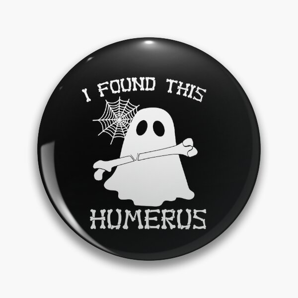 Item preview, I Found This Humerus  designed and sold by Buntrockstore.