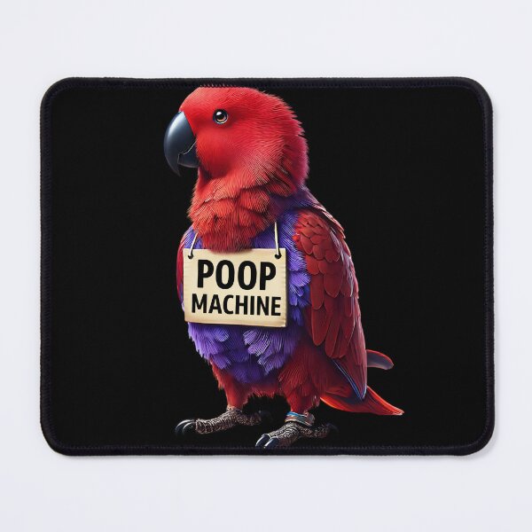 Item preview, Funny Poop Machine Red Eclectus Parrot Lover Birding Meme designed and sold by Kimberley King Art  King Art.
