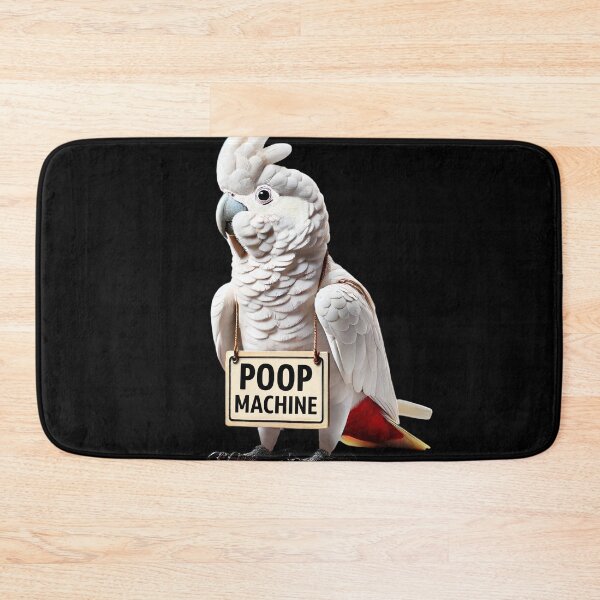 Item preview, Funny Poop Machine Red-vented Cockatoo Parrot Lover Birding Meme designed and sold by Kimberley King Art  King Art.