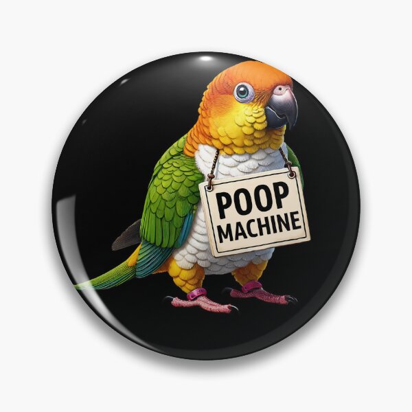 Item preview, Funny Poop Machine White Bellied Caique Parrot Lover Birding Meme designed and sold by Kimberley King Art  King Art.