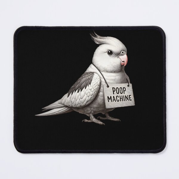 Item preview, Funny Poop Machine White Faced Cockatiel Parrot Lover Birding Meme designed and sold by Kimberley King Art King Art.
