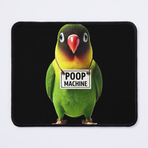 Item preview, Funny Poop Machine Yellow-Collared Lovebird Parrot Lover Birding Meme designed and sold by Kimberley King Art  King Art.