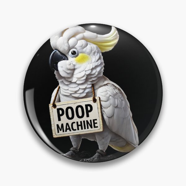 Item preview, Funny Poop Machine Yellow-crested Cockatoo Parrot Lover Birding Meme designed and sold by Kimberley King Art  King Art.