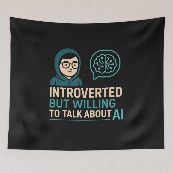 Item preview, Introvert Geek AI Talk – Funny Nerd Quote designed and sold by Aleryaa.