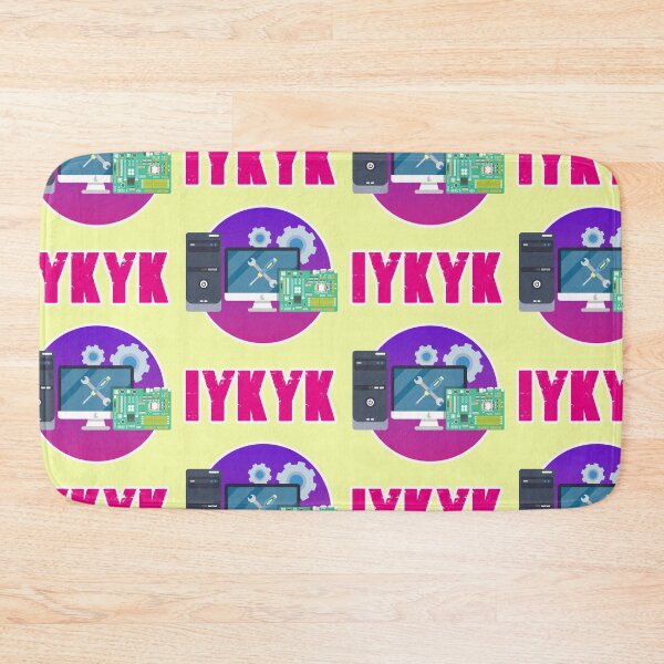 Item preview, IYKYK, Computer designed and sold by Mauswohn.