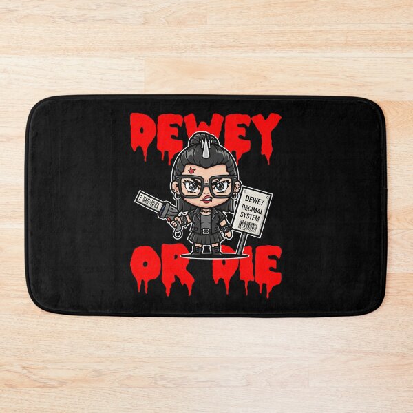 Item preview, DEWEY OR DIE - LIBRARIAN GIFT designed and sold by KEF Custom.