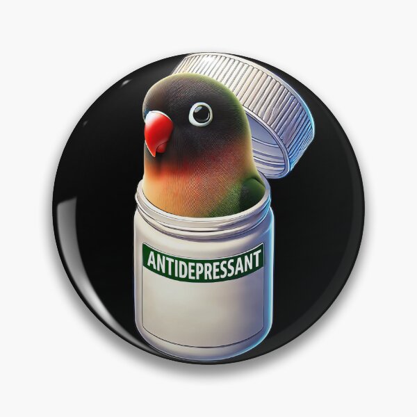 Item preview, Funny Antidepressant Black-cheeked Lovebird Parrot Lover Meme designed and sold by Kimberley King Art  King Art.