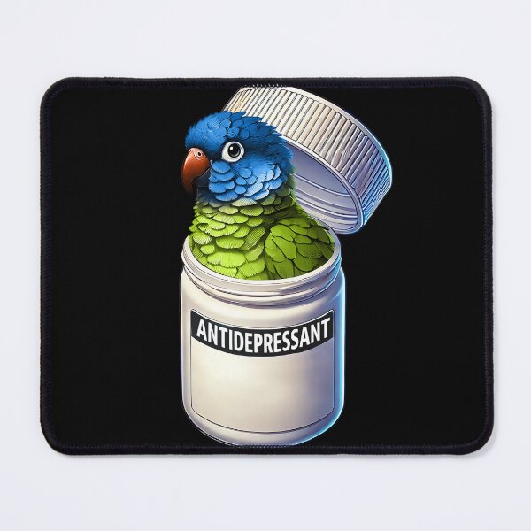 Item preview, Funny Antidepressant Blue Crowned Conure Parrot Lover Meme designed and sold by Kimberley King Art  King Art.