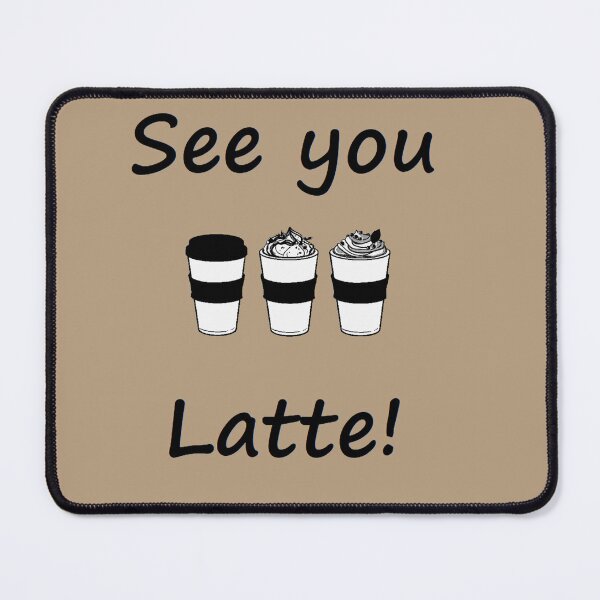 Item preview, Coffee/Latte funny design designed and sold by RebelRulez.