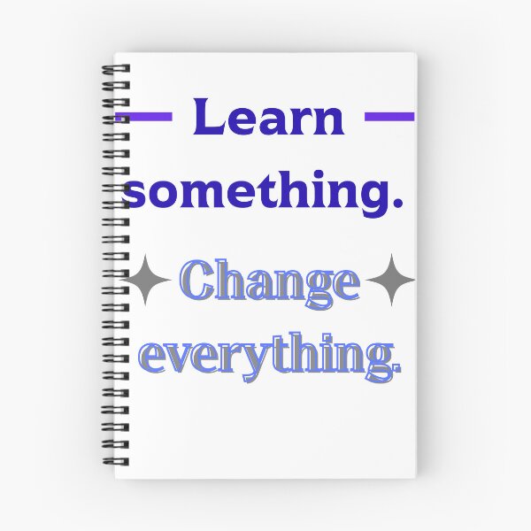 Item preview, Learn something. Change everything. designed and sold by Palmate-m.
