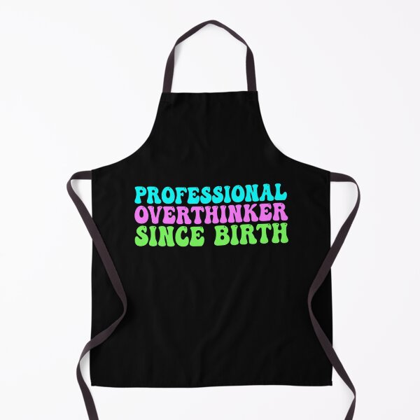Item preview, Professional Overthinker Since Birth - Funny Overthinking designed and sold by HappyArts90.