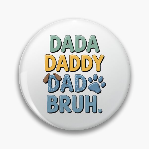 Item preview, Dada Daddy Dad Bruh Fathers Day Blue Funny Dog designed and sold by BakeryDozen.