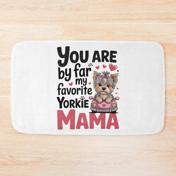 Item preview, Favorite Yorkie mama funny Yorkie dog mom for Mothers day designed and sold by BakeryDozen.