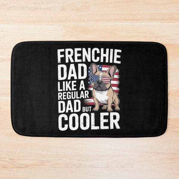 Item preview, French Bulldog Dad - Funny Father’s Day Dog designed and sold by BakeryDozen.